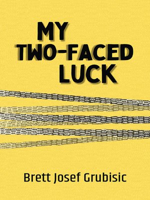cover image of My Two-Faced Luck